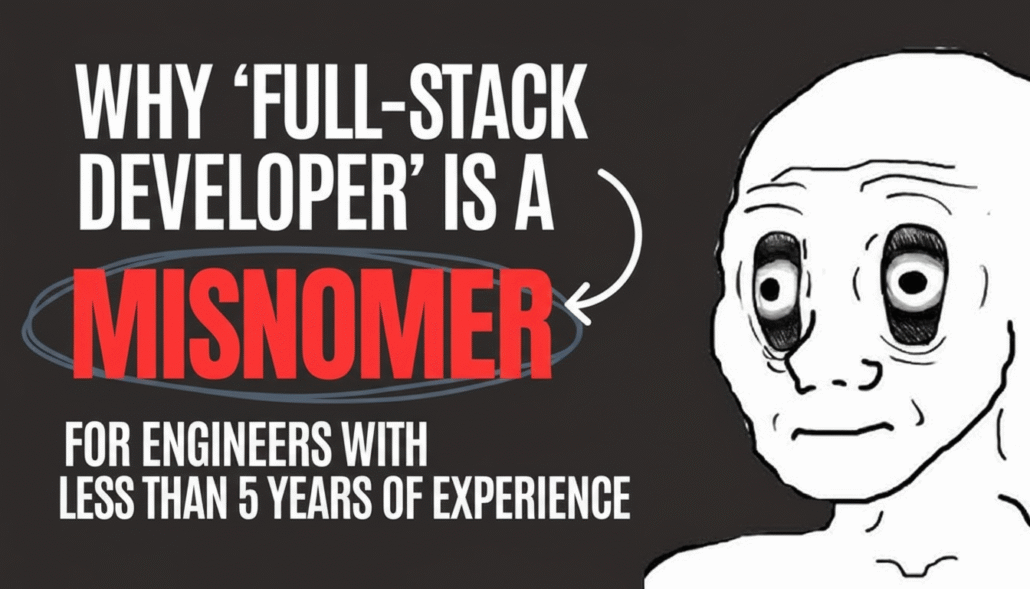 Why Full-Stack Developer is a Misnomer